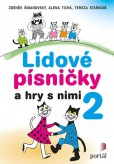 Lidové písničky a hry s nimi 2 Lidové písničky a hry s nimi 2