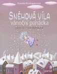 Sněhová víla - Vánoční pohádka Sněhová víla - Vánoční pohádka