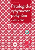 Patologická vyhýbavost pokynům Patologická vyhýbavost pokynům