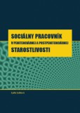 Sociálny pracovník v penitenciárnej a postpenitenciárnej starostlivosti Sociálny pracovník v penitenciárnej a postpenitenciárnej starostlivosti
