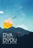 Dva kluci na dvou kolech Dva kluci na dvou kolech