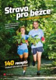 Strava pro běžce - i pro vegetariány a vegany Strava pro běžce - i pro vegetariány a vegany