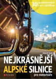 Nejkrásnější alpské silnice pro motorkáře Nejkrásnější alpské silnice pro motorkáře