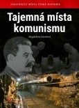 Tajemná místa komunismu Tajemná místa komunismu
