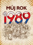 Můj rok 1989 Můj rok 1989