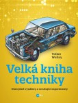 Velká kniha techniky Velká kniha techniky