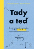 Tady a teď Tady a teď