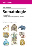 Somatologie (3., přepracované a doplněné vydání) Somatologie (3., přepracované a doplněné vydání)