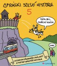 Opráski sčeskí historje 5 Opráski sčeskí historje 5