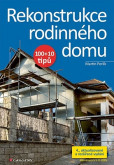 Rekonstrukce rodinného domu (4., aktualizované vydání) Rekonstrukce rodinného domu (4., aktualizované vydání)