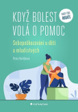 Když bolest volá o pomoc Když bolest volá o pomoc