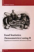 Food Statistics (Sensometrics) using R
