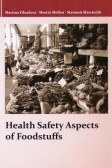 Health Safety Aspects of Foodstuff