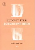 Ľudovít Štúr. Jazykovedné dielo Ľudovít Štúr. Jazykovedné dielo