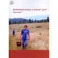 Breznianske nárečia a spisovný jazyk Breznianske nárečia a spisovný jazyk