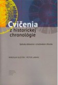 Cvičenia z historickej chronológie Cvičenia z historickej chronológie