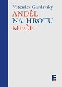 Anděl na hrotu meče Anděl na hrotu meče