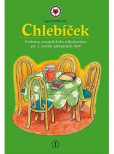 Náboženská výchova pre 1. ročník ZŠ  - Chlebíček (evanjelické a. v. náboženstvo)