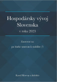 Hospodársky vývoj Slovenska v roku 2023 Hospodársky vývoj Slovenska v roku 2023