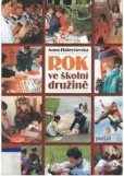 Rok ve školní družině Rok ve školní družině