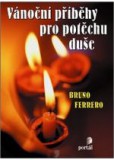 Vánoční příběhy pro potěchu duše Vánoční příběhy pro potěchu duše