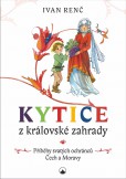 Kytice z královské zahrady Kytice z královské zahrady