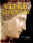 Velké civilizace Velké civilizace