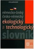 Německo - český, česko - německý ekologický a technologický slovník