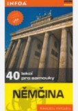 Němčina - 40 lekcí pro samouky - kniha bez CD Němčina - 40 lekcí pro samouky - kniha bez CD