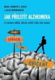 Jak přelstít Alzheimera Jak přelstít Alzheimera