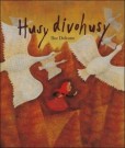Husy divohusy Husy divohusy