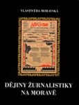 Dějiny žurnalistiky na Moravě