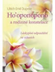Ho´oponopono a rodinné konstelace Ho´oponopono a rodinné konstelace