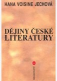 Dějiny české literatury Od literárních začátků do 90. let 20. století Dějiny české literatury Od literárních začátků do 90. let 20. století