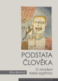 Podstata člověka Podstata člověka