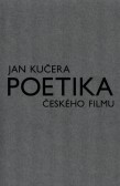 Poetika českého filmu Poetika českého filmu