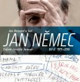 Jan Němec. Enfant terrible forever Jan Němec. Enfant terrible forever