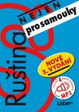 Ruština nejen pro samouky Ruština nejen pro samouky