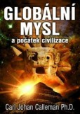 Globální mysl a počátek civilizace Globální mysl a počátek civilizace