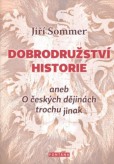 Dobrodružství historie Dobrodružství historie