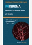 Migréna. Průvodce ošetřujícího lékaře