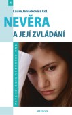 Nevěra a její zvládání Nevěra a její zvládání