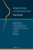 Nemoci prsu v každodenní praxi Nemoci prsu v každodenní praxi