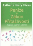 Peníze a zákon přitažlivosti Peníze a zákon přitažlivosti