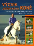 Výcvik jezdeckého koně Výcvik jezdeckého koně