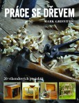 Práce se dřevem Práce se dřevem