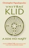 Vnitřní klid a kde ho najít Vnitřní klid a kde ho najít