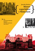Mírové uspořádání s Německem Mírové uspořádání s Německem