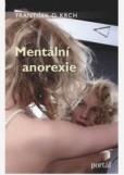 Mentální anorexie Mentální anorexie
