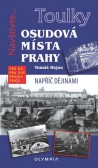 Osudová místa Prahy Osudová místa Prahy